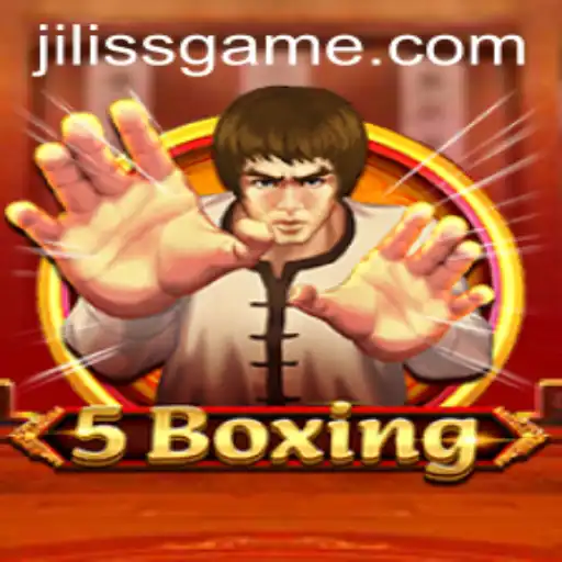 Discover the Thrilling World of 5Boxing on JiLiss.COM