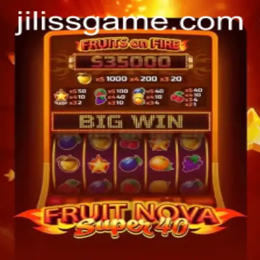 FruitNovaSuper40: A Juicy Dive into the Gaming World