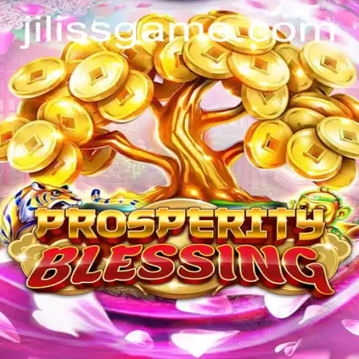 Exploring the World of ProsperityBlessing: An Epic Gaming Experience with JiLiss.COM
