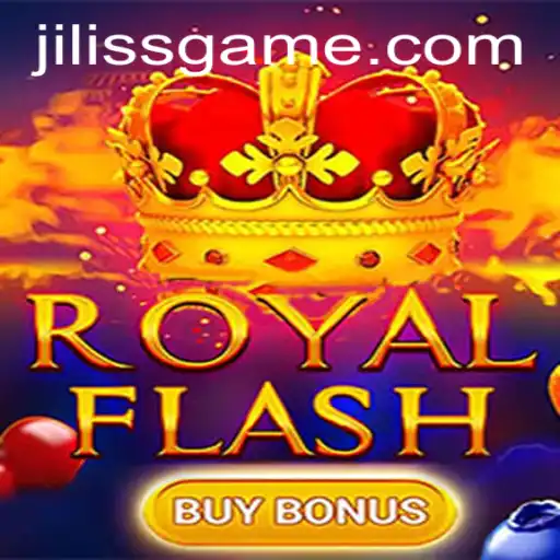 Explore RoyalFlashBuyBonus: A New Gaming Sensation from JiLiss.COM